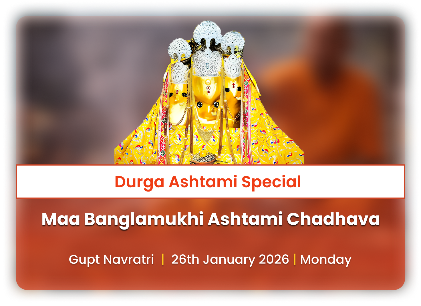 Gupt Navratri Durgashtami Chadhava at Baglamukhi - For Negativity removal and victory