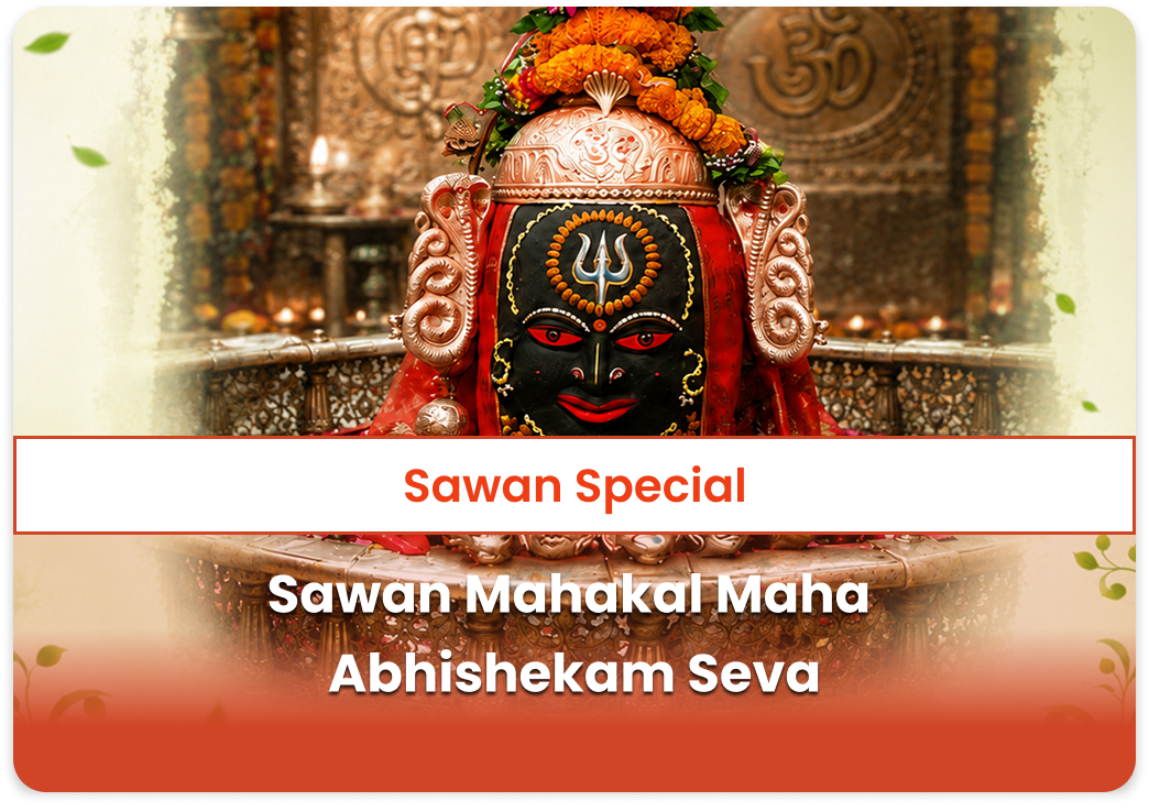Sawan Mahakal Maha Abhishekam Seva For Badha Nivaran & Manokamna Purti